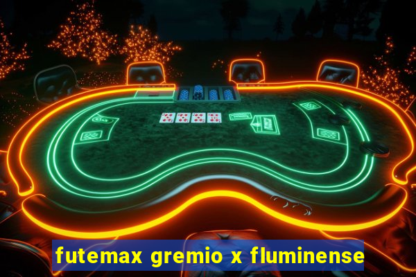 futemax gremio x fluminense